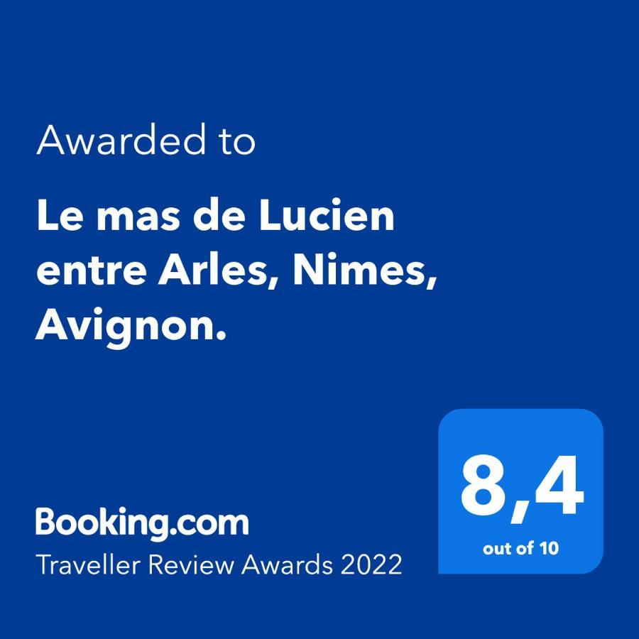 Le Mas De Lucien Entre Arles, Nimes, Avignon. بوكير المظهر الخارجي الصورة